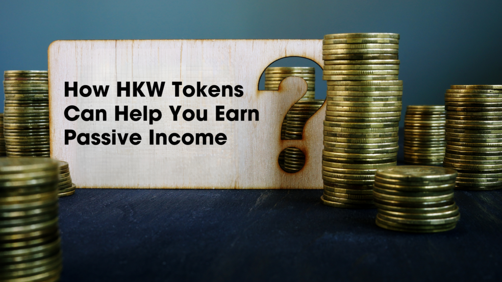 Passive income with HKW Token