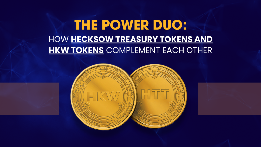 Hecksow Token and Treasury Token